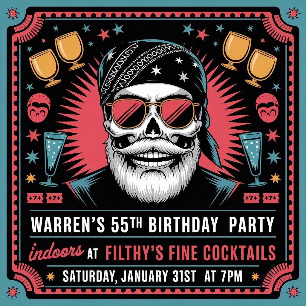 WARREN'S 55TH BIRTHDAY PARTY AT FILTHYS! - LIVE - SAT JAN 31, 2026 - FILTHY'S FINE COCKTAILS - VERO BEACH 32960